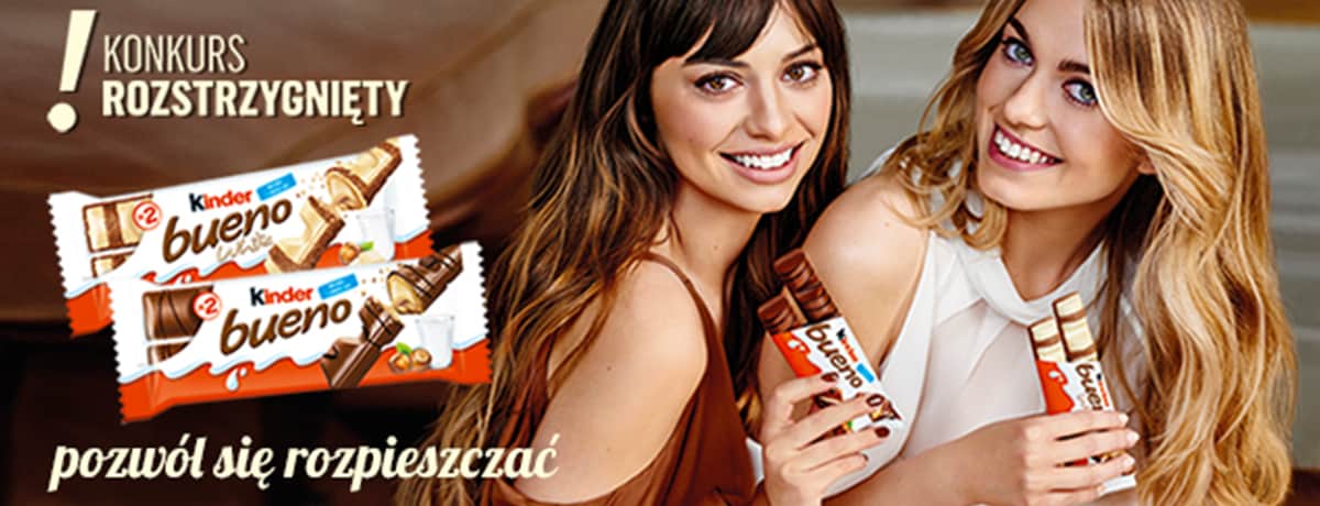 KONKURS ZOSTAŃ TWARZĄ KINDER BUENO ROZSTRZYGNIĘTY