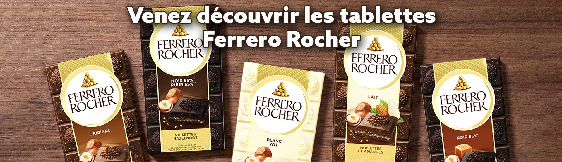 Tablettes de chocolat Ferrero Rocher